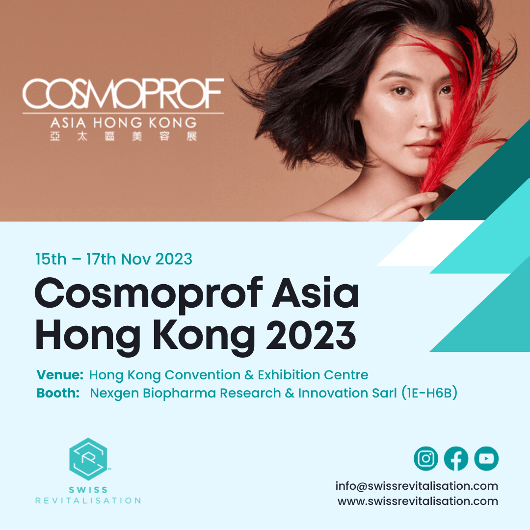 Swiss Revitalisation will be at Cosmoprof Asia Hong Kong 2023!